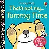 Pappband, unzerreissbar That's Not My Tummy Time von Lara Bryan