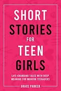 E-Book (epub) Short Stories for Teen Girls von Grace Parker