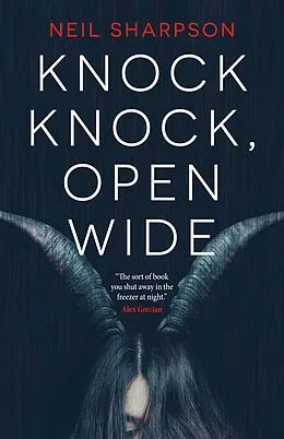 E-Book (epub) Knock Knock, Open Wide von Neil Sharpson