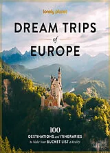 Fester Einband Lonely Planet Dream Trips of Europe von Lonely Planet