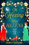 E-Book (epub) The Hexing Miss Helena von Darcy McGuire