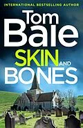 E-Book (epub) Skin and Bones von Tom Bale