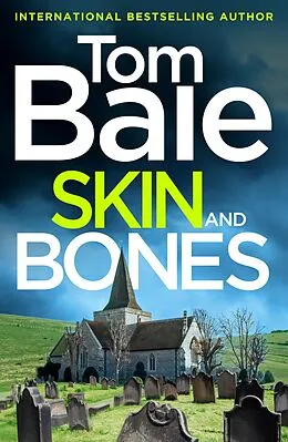 E-Book (epub) Skin and Bones von Tom Bale