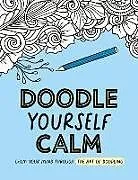 Kartonierter Einband Doodle Yourself Calm von Summersdale Publishers