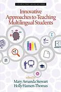 ePUB Innovative Approaches to Teaching Multilingual Students von Holly Hansen-Thomas