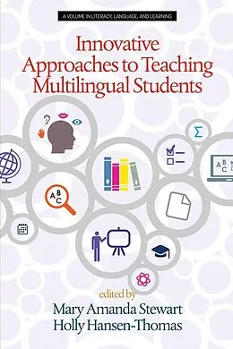 ePUB Innovative Approaches to Teaching Multilingual Students von Holly Hansen-Thomas