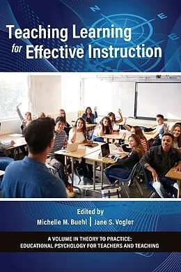 E-Book (epub) Teaching Learning for Effective Instruction von Michelle M. Buehl, Jane S. Vogler