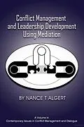 E-Book (epub) Conflict Management and Leadership Development Using Mediation von Nance T. Algert