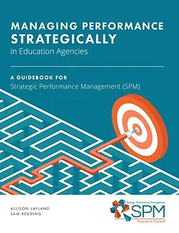 E-Book (epub) Managing Performance Strategically in Education Agencies von Allison Layland, Sam Redding