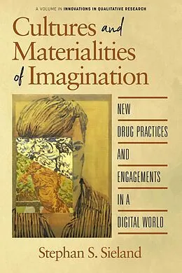 E-Book (epub) Cultures and Materialities of Imagination von Stephan S. Sieland