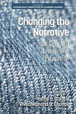 E-Book (epub) Changing the Narrative von Kathy L. Guthrie, Vivechkanand S. Chunoo