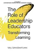 E-Book (epub) Role of Leadership Educators von Kathy L. Guthrie, Daniel M. Jenkins