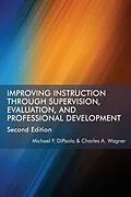 E-Book (epub) Improving Instruction Through Supervision, Evaluation, and Professional Development von Michael F. Dipaola, Charles A. Wagner