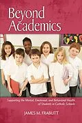 E-Book (epub) Beyond Academics von James M. Frabutt