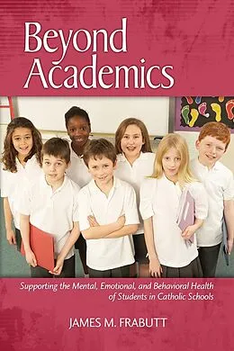 E-Book (epub) Beyond Academics von James M. Frabutt