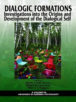 E-Book (epub) Dialogic Formations von Marie-Cecile Bertau, Miguel M. Goncalves, Peter T. F. Raggatt