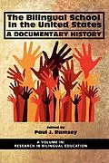 E-Book (epub) Bilingual School in the United States von Paul J. Ramsey