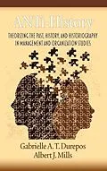 E-Book (epub) Anti-History von Gabrielle A. T. Durepos, Albert J. Mills
