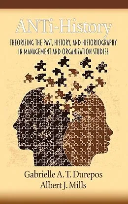 E-Book (epub) Anti-History von Gabrielle A. T. Durepos, Albert J. Mills