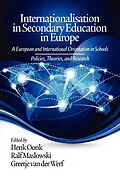 E-Book (epub) Internationalisation in Secondary Education in Europe von Ralf Maslowski, Greetje van der Werf