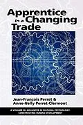 E-Book (epub) Apprentice in a Changing Trade von Jean-Francois Perret, Anne-Nelly Perret-Clermont