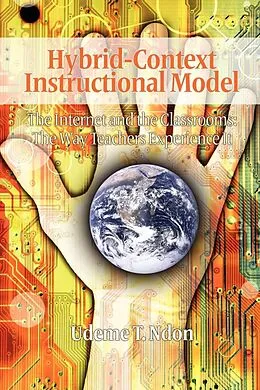 E-Book (epub) Hybrid-Context Instructional Model von Udeme T. Ndon