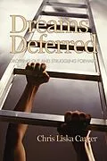 ePUB Dreams Deferred von Chris Liska Carger