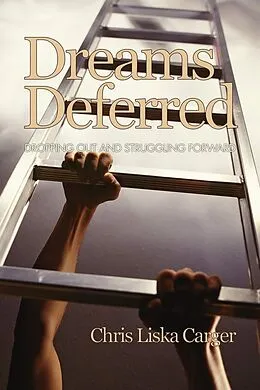 ePUB Dreams Deferred von Chris Liska Carger