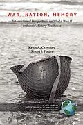 E-Book (epub) War, Nation, Memory von Keith A. Crawford, Stuart J. Foster
