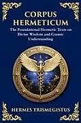 Kartonierter Einband Corpus Hermeticum von Hermes Trismegistus
