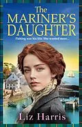 E-Book (epub) The Mariner's Daughter von Liz Harris
