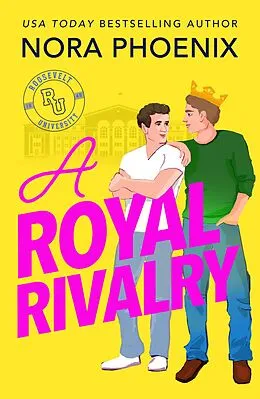 E-Book (epub) A Royal Rivalry von Nora Phoenix