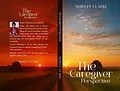 E-Book (epub) THE CAREGIVER PERSPECTIVE von Shirley Clarke