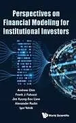 Fester Einband PERSPECTIVES ON FINANCIAL MODELING INSTITUTIONAL INVESTORS von Chin Andrew