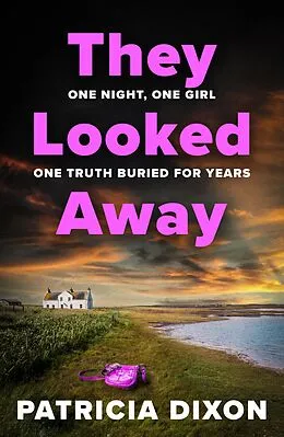 E-Book (epub) They Looked Away von Patricia Dixon