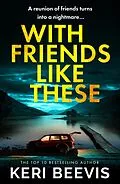 E-Book (epub) With Friends Like These von Keri Beevis