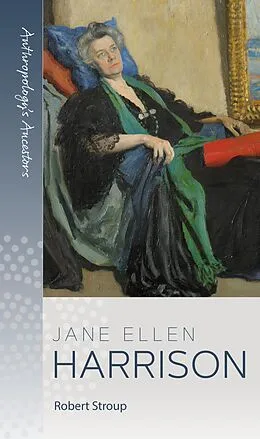 E-Book (epub) Jane Ellen Harrison von Robert Stroup