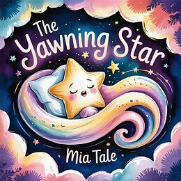 E-Book (epub) The Yawning Star von Mia Tale