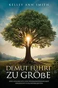 E-Book (epub) Demut Führt Zu Größe von Kelley Ann Smith