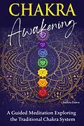 E-Book (epub) Chakra Awakening von Saffira Dawn