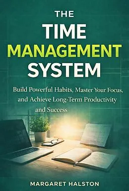 E-Book (epub) The Time Management System von Margaret Halston