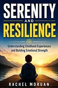 E-Book (epub) Serenity And Resilience von Rachel Morgan