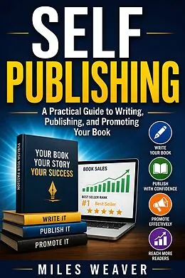 E-Book (epub) Self Publishing von Miles Weaver