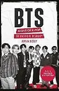 Kartonierter Einband BTS: Icons of K-Pop von Besley Adrian
