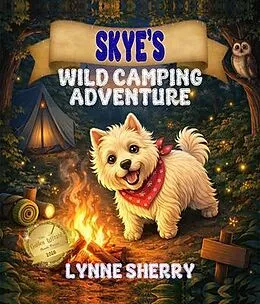 E-Book (epub) Skye's Wild Camping Adventure von Lynne Sherry