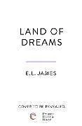 Kartonierter Einband Land of Dreams von E L James