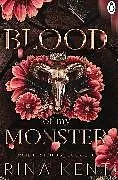 Kartonierter Einband Blood of My Monster von Rina Kent