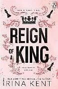 Kartonierter Einband Reign of a King von Rina Kent