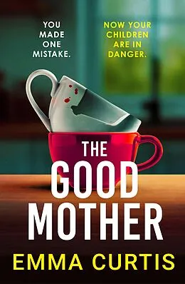 E-Book (epub) The Good Mother von Emma Curtis