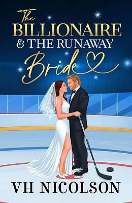 E-Book (epub) The Billionaire and the Runaway Bride von Vh Nicolson